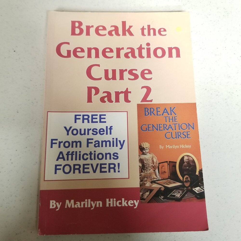 Break the Generation Curse Part 2 Book by Marilyn Hickey